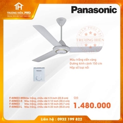 QUẠT TRẦN PANASONIC 3 CÁNH   F-60MZ2/ F-60MZ2-S/ F-60MZ2-L/ F-60MZ2-MS