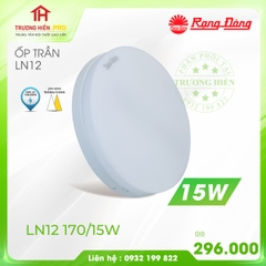 ĐÈN LED ỐP TRẦN  RẠNG ĐÔNG TRÒN 15W LN12 170/15W ĐẾ NHÔM