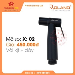 VÒI XỊT ROLAND X: 02