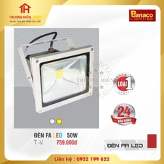 ĐÈN PHA LED  BANACO 50W