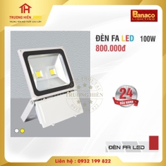 ĐÈN PHA LED  BANACO 100W