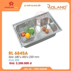 CHẬU RỬA CHÉN ROLAND RL 6845A