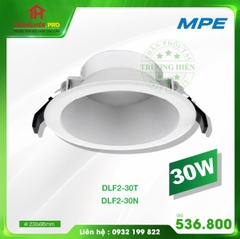 ĐÈN DOWNLIGHT ÂM TRẦN DLF2-30W MPE