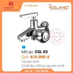 SEN VÒI ROLAND CSL-03