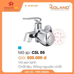 SEN VÒI ROLAND CSL-05