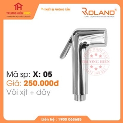 VÒI XỊT ROLAND X-05