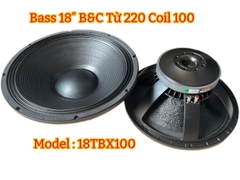 Loa bass 5 tấc, 50cm từ 220 coil 100 18TBX100