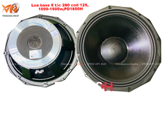 Loa bass 5 tấc 280 coil 125, 1000-1500w,PD1850H