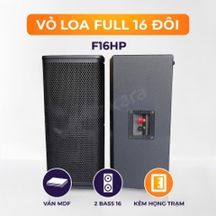 Vỏ loa full 16 đôi F16HP ,2 Bass 2 treble ,trạm nhựa,Tặng phụ kiện
