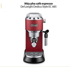 Máy pha café espresso De'Longhi Dedica Style EC 685R