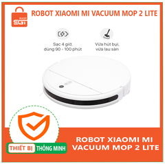 Robot hút bụi Xiaomi Mi Vacuum Mop 2 Lite - SGTShop