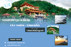 TÂY THIÊN – TAM ĐẢO 2 NGÀY 1 ĐÊM