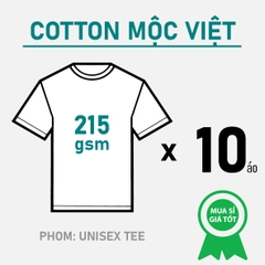 SỈ PHÔI ÁO THUN [COTTON MỘC VIỆT] PHOM UNISEX TEE_THOẢI MÁI