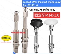 Cọc hút chống xoay SMC, thân hút INox bắt núm hút ZP, cọc hút ZPT chống xoay.