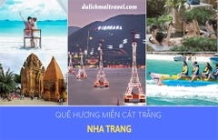 TOUR NHA TRANG - BIỂN XANH, CÁT TRẮNG, NẮNG VÀNG !