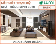 Trọn bộ Nhà thông minh Lumi Basic cho Phòng khách