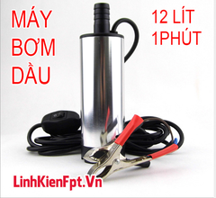 Máy Bơm Nhiên Liệu , Bơm Dầu, Máy Bơm Chìm  12VDC