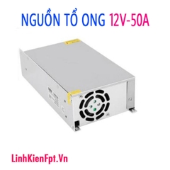 Nguồn  Tổ Ong 12V 50A Chuẩn Có Quạt