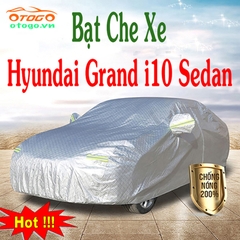 Bạt Che Phủ Xe Hyundai Grand i10 sedan Cao Cấp Loại 1