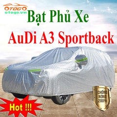 Bạt Che Phủ Xe AuDi A3 Sportback Cao Cấp Loại 1