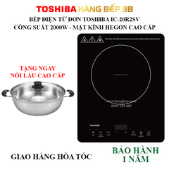 Bếp từ Toshiba IC-20R2SV  2000W / 3 chế độ nấu tự động  bảo hành 1 năm