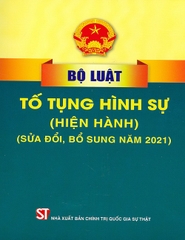 Bộ Luật Tố Tụng Hình Sự (Hiện Hành) Sửa Đổi, Bổ Sung Năm 2021