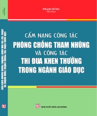 Cẩm Nang Công Tác Phòng Chống Tham Nhũng Và Công Tác Thi Đua Khen Thưởng Trong Ngành Giáo Dục