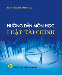 Sách Hướng dẫn môn học Luật tài chính