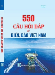 550 Câu Hỏi Đáp Về Biển, Đảo Việt Nam