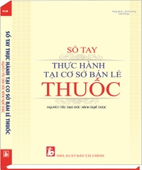 Sổ Tay Thực Hành Tại Các Cơ Sở Bán Lẻ Thuốc