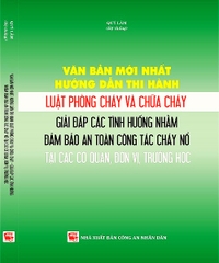 Văn Bản Mới Nhất Hướng Dẫn Thi Hành Luật Phòng Cháy Và Chữa Cháy