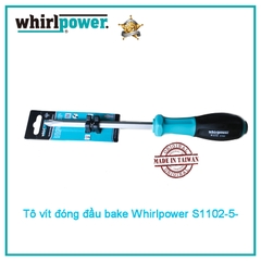 Tô vít đóng đầu bake Whirlpower S1102-5-