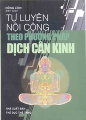 Tự luyện nội công theo phương pháp Dịch Cân Kinh