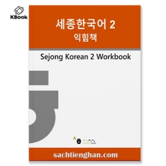 [BẢN MÀU] SBT Giáo Trình Tiếng Hàn Sejong 2 - 세종 한국어 Workbook 2