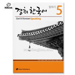 [BẢN MÀU ĐẸP] Giáo Trình Kyung Hee Speaking 5 - 경희 한국어 말하기 5