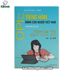 OPIC Tiếng Hàn dành cho người Việt Nam IM-IH (Tập 1)