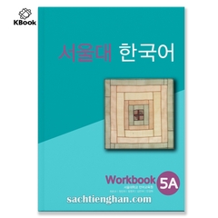 [Bản đen trắng] SBT Giáo Trình Tiếng Hàn Seoul 5A - 서울대 한국어 5A Workbook