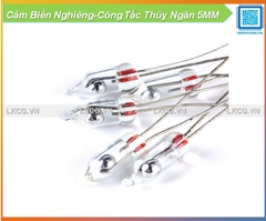 Cảm Biến Nghiêng-Công Tắc Thủy Ngân 5MM