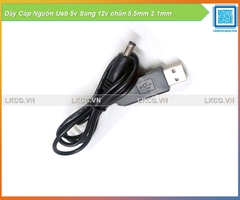 Dây Cáp Nguồn Usb 5v Sang 12v chân 5,5mm 2.1mm