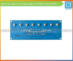 Mạch chế nguồn đa năng từ Nguồn ATX Máy Tính XH-229