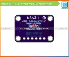 Module gia tốc 3 trục MSA311 Triple Axis Accelerometer