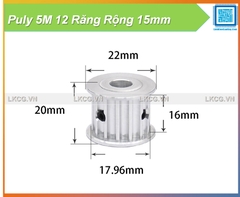 Puly 5M 12 Răng Rộng 15mm