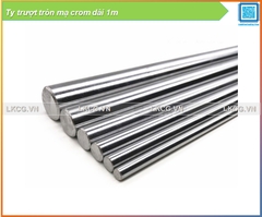 Ty trượt tròn mạ crom dài 1m phi 6mm 8mm 10mm 12mm 16mm 20mm