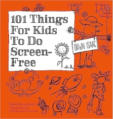101 Things For Kids To Do Screen-Free