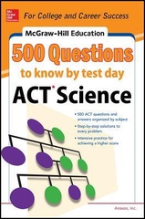 500 Questions to Know by Test Day ACT Science