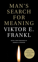 Man's Search For Meaning Man's Search For Meaning