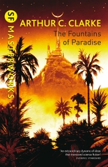 SF Masterworks: The Fountains of Paradise SF Masterworks: The Fountains of Paradise