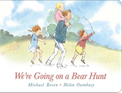 We're Going On A Bear Hunt We're Going On A Bear Hunt