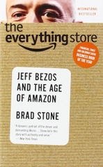 The Everything Store Jeff Bezos and the Age of Amazon