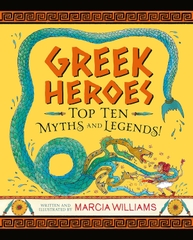 Greek Heroes: Top Ten Myths And Legends